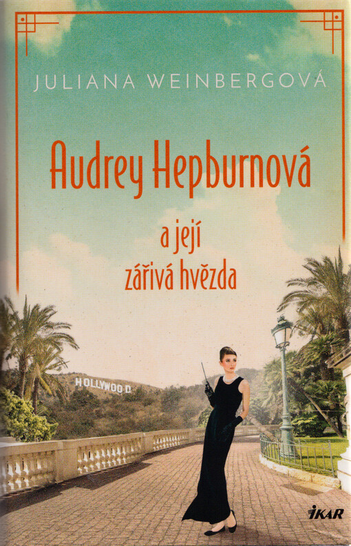 Audrey Hepburnová a její zářivá hvězda