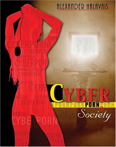 CYBERPORN AND SOCIETY