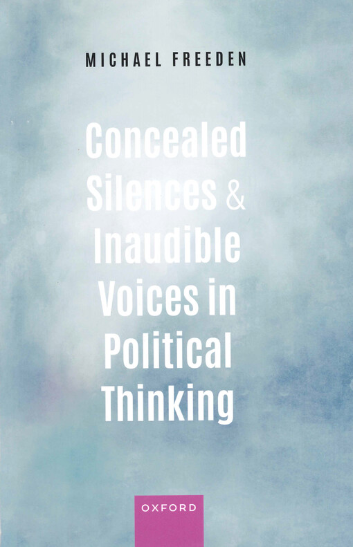 Concealed silences and inaudible voices in political thinking