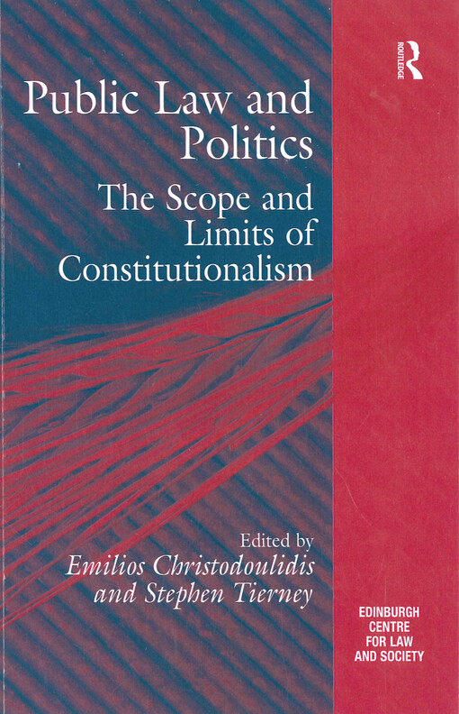 Public law and politics :the scope and limits of constitutionalism