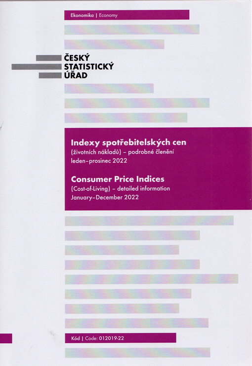 Indexy spotřebitelských cen (životních nákladů) - podrobné členění : leden - prosinec 2022 = Consumer price indices (Cost-of-Living) - detailed information : January - December 2022
