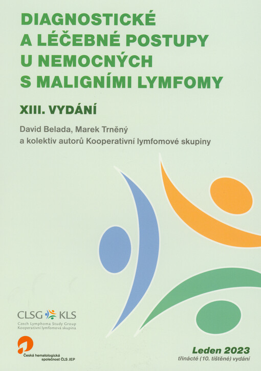 Diagnostické a léčebné postupy u nemocných s maligními lymfomy