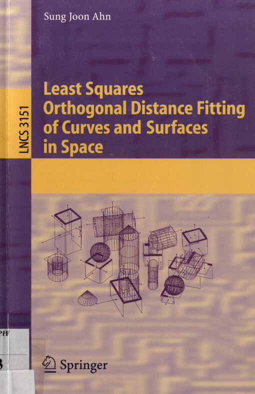Least squares orthogonal distance fitting of curves and surfaces in space