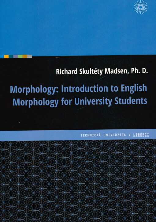 Morphology: introduction to English morphology for university students