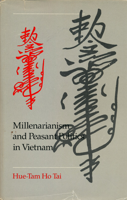 Millenarianism and peasant politics in Vietnam