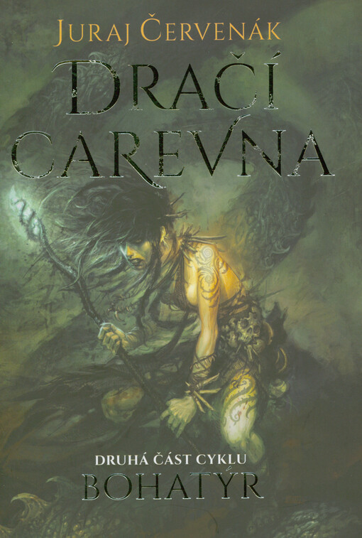 Bohatýr. Druhá část cyklu, Dračí carevna