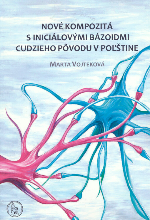 Nové kompozitá s iniciálovými bázoidmi cudzieho pôvodu v poľštine