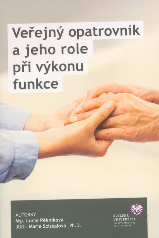 Veřejný opatrovník a jeho role při výkonu funkce