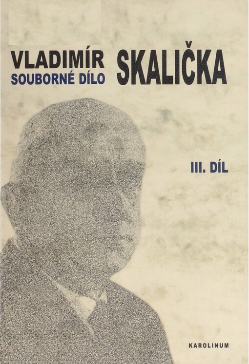 Vladimír Skalička - souborné dílo, 3. díl