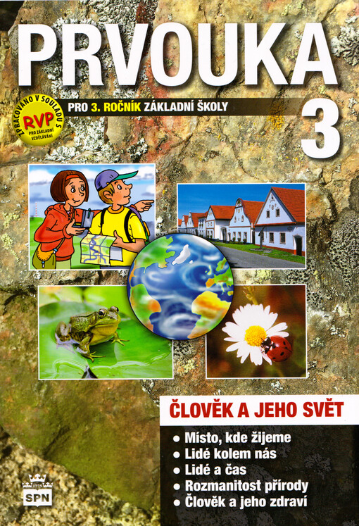 Prvouka 3 : pro 3. ročník základní školy : člověk a jeho svět
