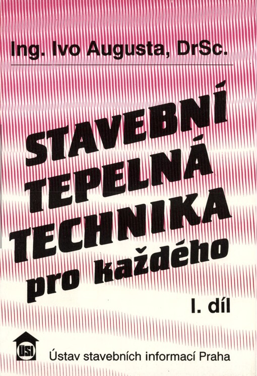 Stavební tepelná technika pro každého, 1. díl