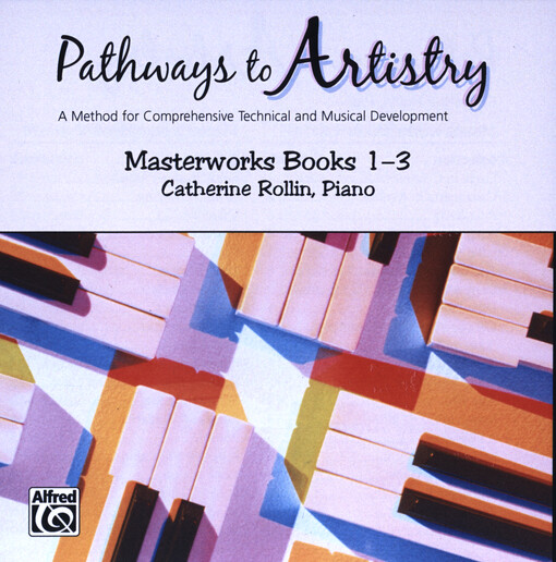 Pathways to Artistry : piano