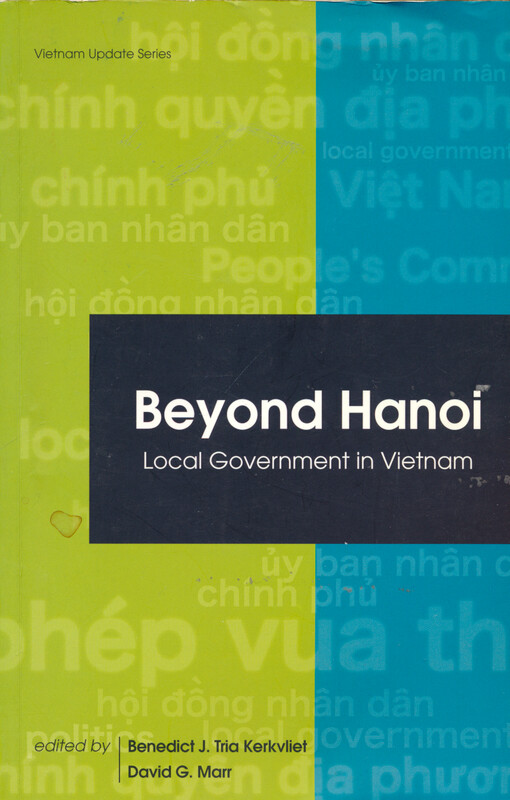 Beyond Hanoi : local government in Vietnam