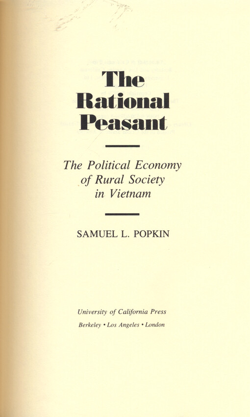 The rational peasant : the political economy of rural society in Vietnam
