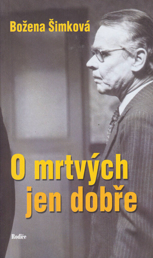 O mrtvých jen dobře :kriminální román