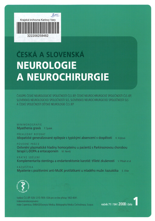 Česká a slovenská neurologie a neurochirurgie : časopis českých a slovenských neurologů a neorochirurgů