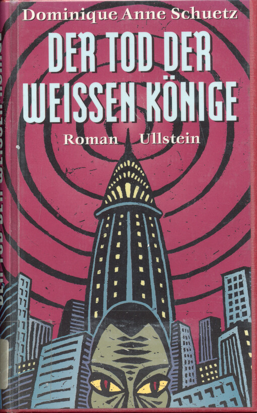 Der Tod der weissen Könige : Roman