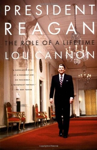President Reagan: The Role Of A Lifetime