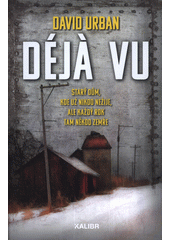 Déjà vu  (odkaz v elektronickém katalogu)