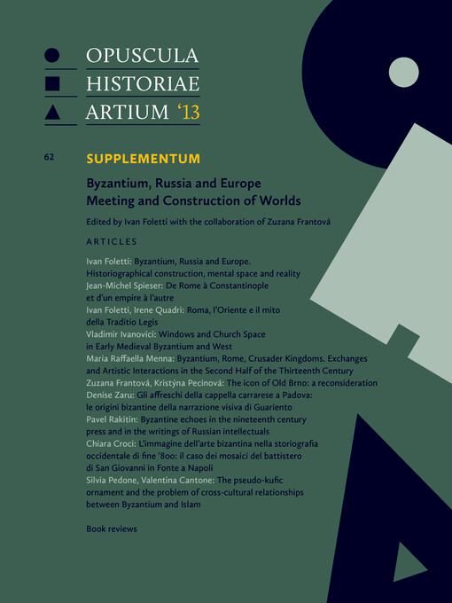 Byzantium, Russia and Europe : historiographical construction, mental space and reality