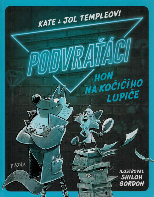 Podvraťáci. Hon na kočičího lupiče