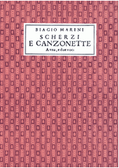 Scherzi e Canzonette : a una e due voci, op. 5  (odkaz v elektronickém katalogu)