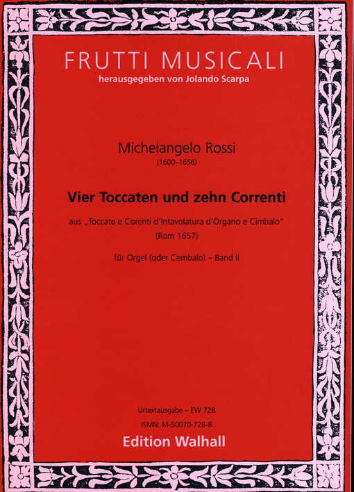 Toccate e Corenti : 4 Toccaten & 10 Corenti für Orgel
