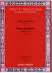 Pieces de Clavecin : suite nr. 7-12. Band II  (odkaz v elektronickém katalogu)