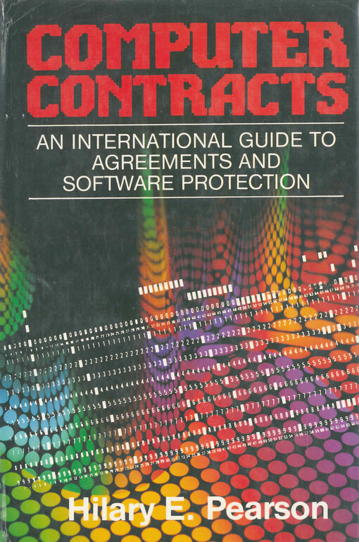 Computer contracts : an international guide to agreements and software protection