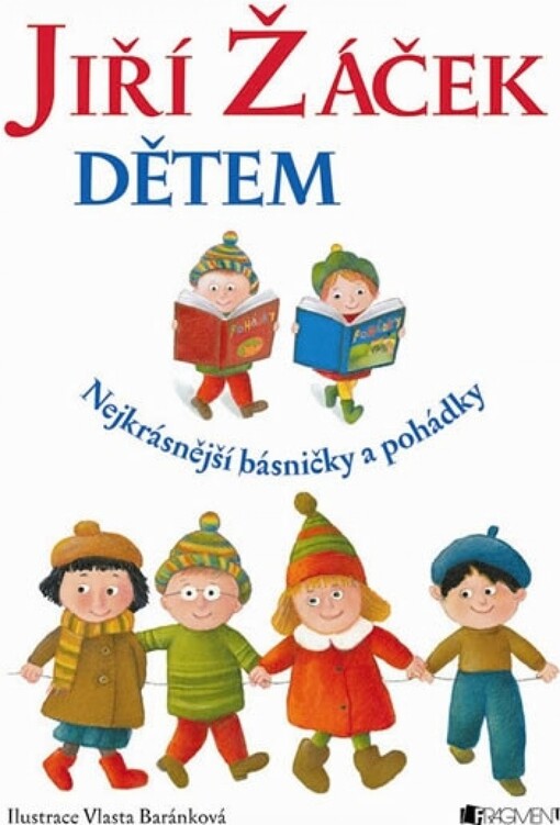 Dětem :[nejkrásnější básničky a pohádky]