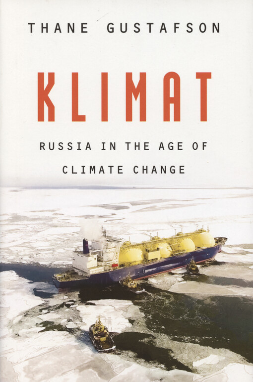 Klimat : Russia in the age of climate change