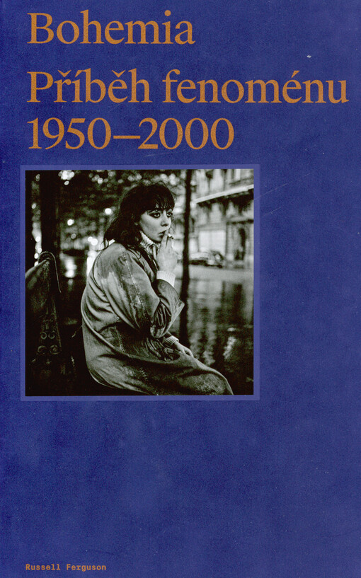 Bohemia : příběh fenoménu 1950-2000