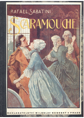 Scaramouche : román z francouzské revoluce  (odkaz v elektronickém katalogu)