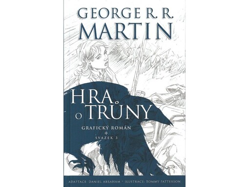 Hra o trůny :grafický román, sv. 3