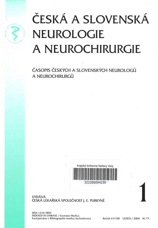 Česká a slovenská neurologie a neurochirurgie : časopis českých a slovenských neurologů a neorochirurgů