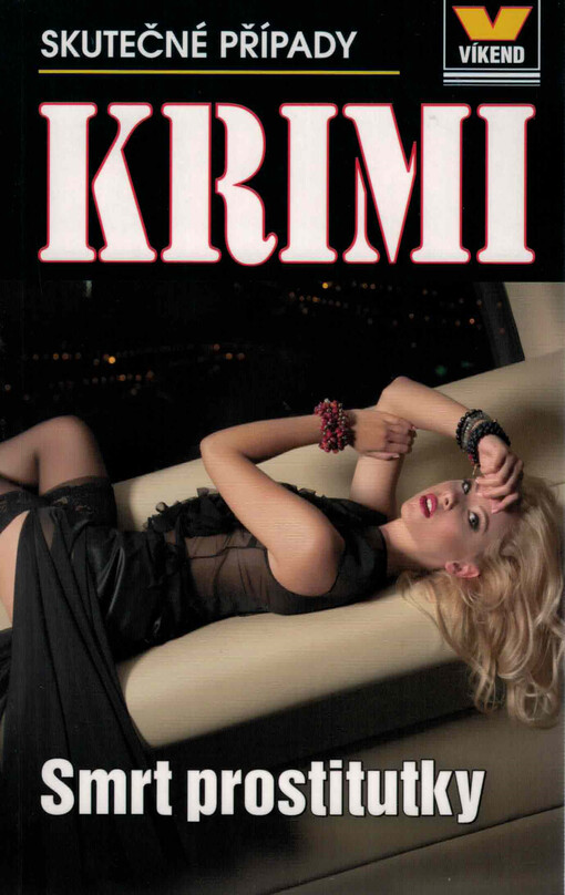 Smrt prostitutky : skutečné kriminální příběhy