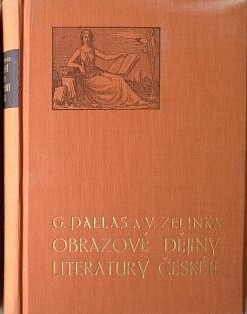 Obrazové dějiny literatury české.Díl I.,Od nejstarších dob až do Hálka a Nerudy