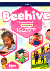 Beehive starter. Student book  (odkaz v elektronickém katalogu)