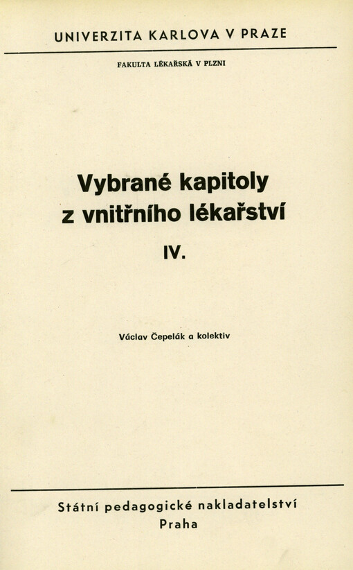 Vybrané kapitoly z vnitřního lékařství : Určeno pro posl. fak. lék. v Plzni. Díl 4.