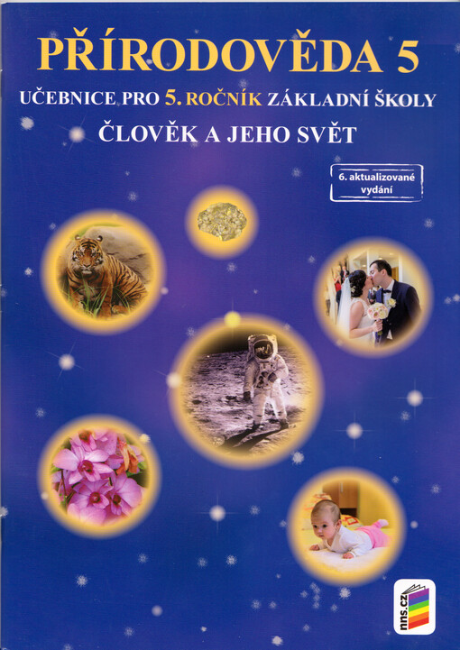 Přírodověda 5 : učebnice pro 5. ročník základní školy : člověk a jeho svět