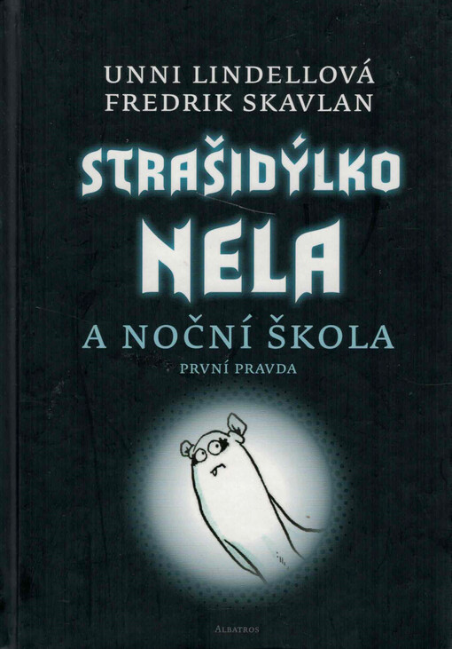 Strašidýlko Nela a Noční škola, První pravda