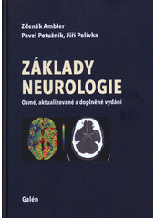 Základy neurologie  (odkaz v elektronickém katalogu)