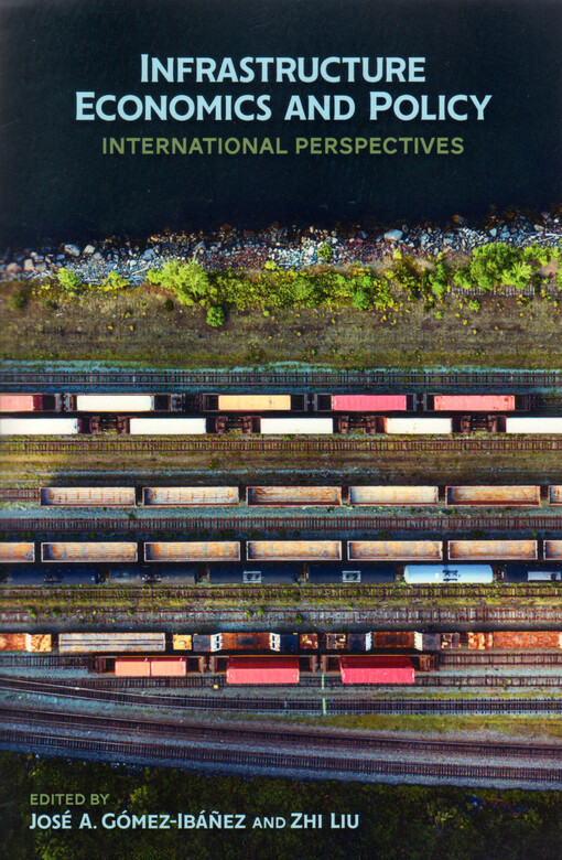 Infrastructure economics and policy : international perspectives