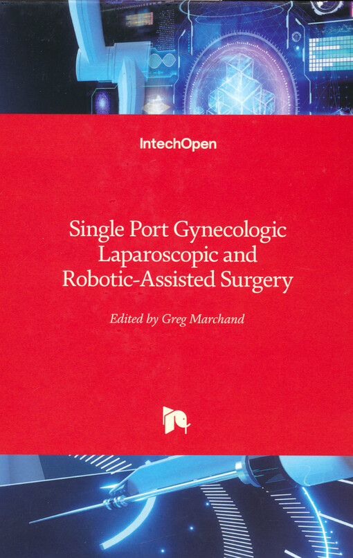 Single port gynecologic laparoscopic and robotic-assisted surgery