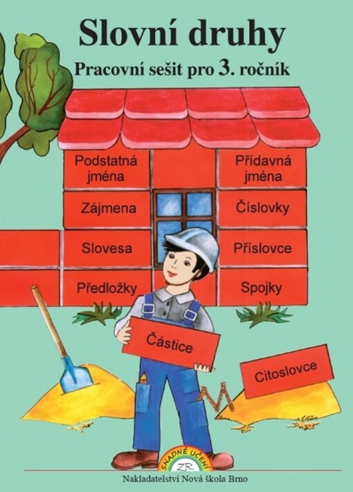 Slovní druhy :pracovní sešit pro 3. ročník