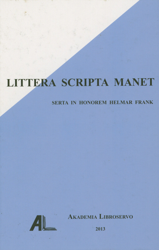 Littera scripta manet : serta in honorem Helmar Frank