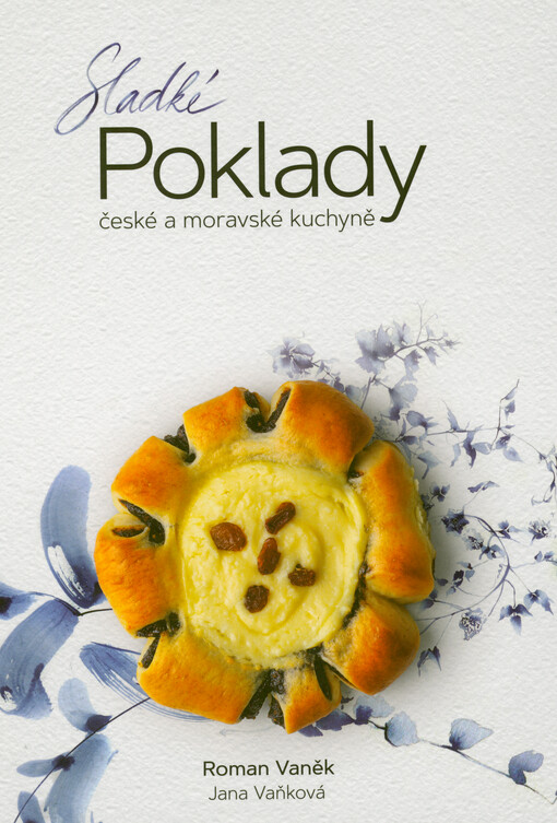 Sladké poklady české a moravské kuchyně