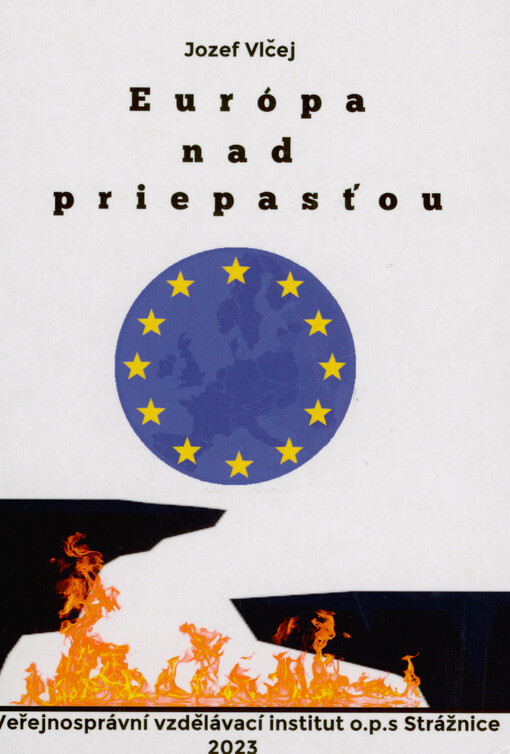 Európa nad priepasťou : (Grécko, Ukrajina, Brexit)