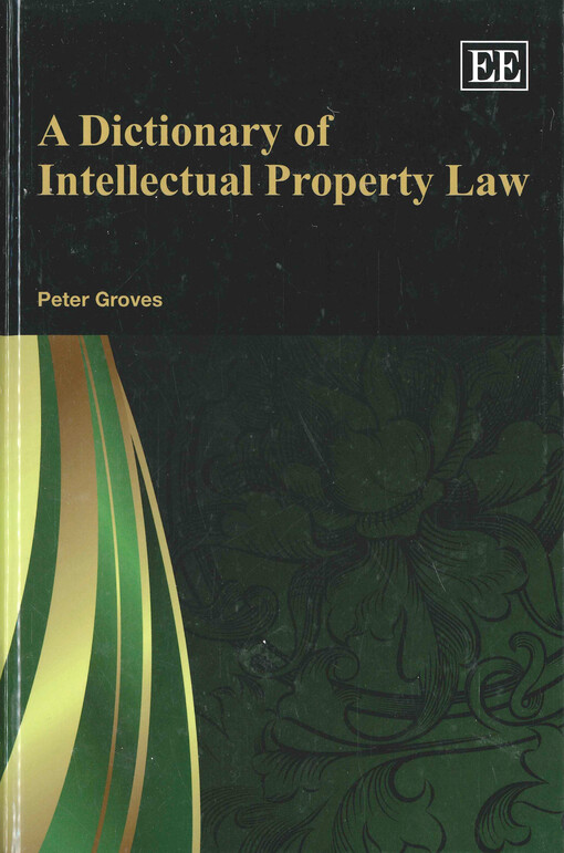 A dictionary of intellectual property law