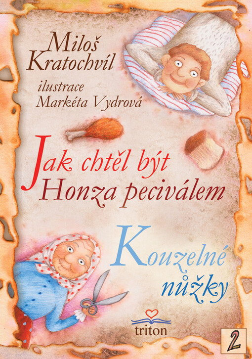 Jak chtěl být Honza peciválem ;Kouzelné nůžky